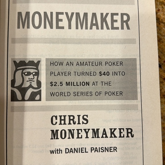 AUTOGRAPHED “MONEYMAKER”PAPERBACK BOOK - ABOUT AMATEUR TO WORLD SERIES OF POKER - Picture 6 of 6